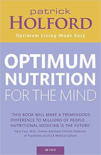 Optimum Nutrition for the Mind